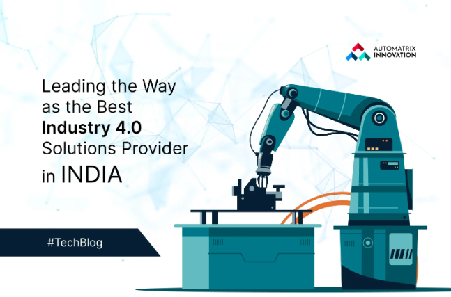 Leading the Way as the Best Industry 4.0 Solutions Provider in India