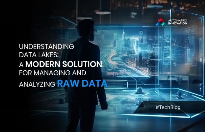 Understanding Data Lakes -A Modern Solution for Managing and Analyzing Raw Data