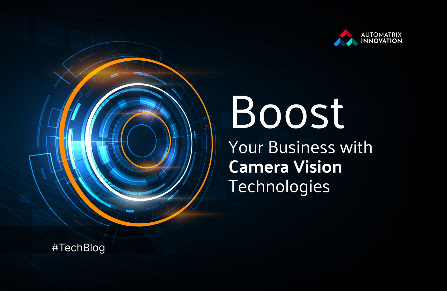 Boost Your Business with Advanced Camera Vision Solutions