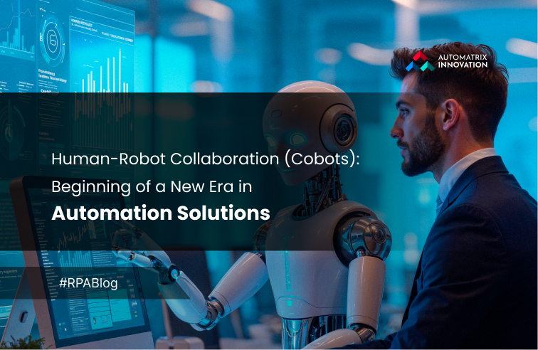 Human-Robot Collaboration (Cobots): Beginning of a New Era in Automation Solutions
