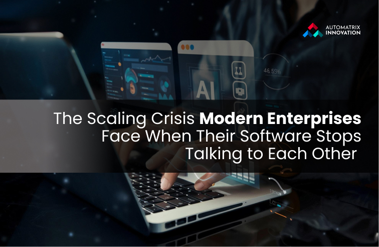 The Scaling Crisis Modern Enterprises Face When Their Software Stops Talking to Each Other